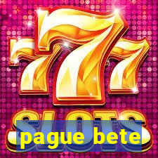 pague bete